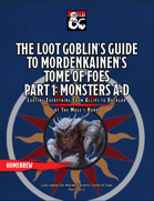 The Loot Goblin's Guide to Mordenkainen's Tome of Foes Part 1: Monsters A-D