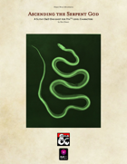 Ascending the Serpent God [BUNDLE]