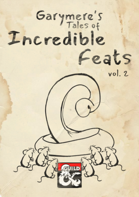 Garymere's Tales of Incredible Feats - Volume 2
