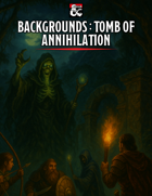 Backgrounds: Tomb of Annihilation
