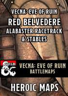 Vecna Eve of Ruin: Chapter 8 - Red Belvedere Alabaster Racetrack & Stables Battlemaps