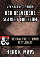Vecna Eve of Ruin: Chapter 8 - Red Belvedere Scarlet Coliseum Battlemap