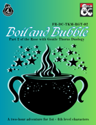 Boil and Bubble (FR-DC-TKM-RGT-02)