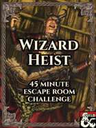 Wizard Heist