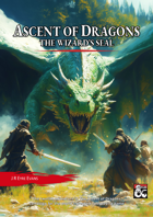 Ascent of Dragons: The Wizard's Seal
