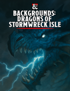 Backgrounds: Dragons of Stormwreck Isle