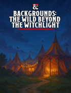 Backgrounds: The Wild Beyond the Witchlight