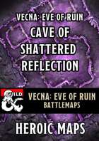 Vecna Eve of Ruin: Chapter 11 - Cave of Shattered Reflection Battlemap