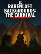 Ravenloft Backgrounds: The Carnival