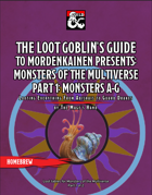 The Loot Goblin's Guide to Mordenkainen Presents: Monsters of the Multiverse Part 1: Monsters A-G