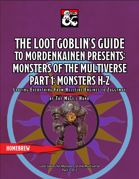 The Loot Goblin's Guide to Mordenkainen Presents: Monsters of the Multiverse Part 2: Monsters H-Z