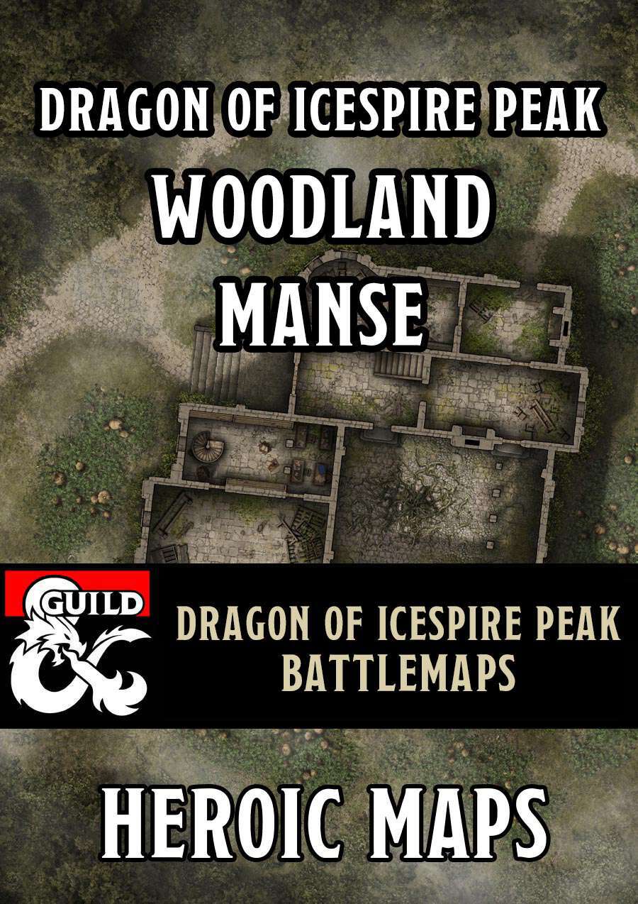 Dragon of Icespire Peak: Woodland Manse Battlemaps