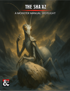 Monster Manual Spotlight - The Sha'az