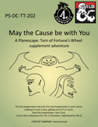 PS-DC-TT-202 May the Cause be with You
