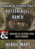Dragon of Icespire Peak: Butterskull Ranch Battlemaps
