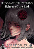 FR-DC-PANDORA-JWEI-S2-04, Echoes of the End