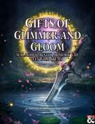 Gifts of Glimmer and Gloom - Malachi's Mystic Armory VIII: Feywild Items