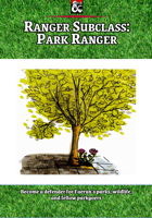 Ranger Subclass: Park Ranger