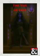 The Veil of Fate