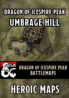 Dragon of Icespire Peak: Umbrage Hill Battlemaps