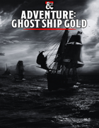 Adventure - Ghost Ship Gold