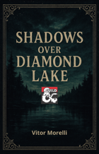 Shadows Over Diamond Lake - A Level 8 Dark Fantasy Adventure in Greyhawk