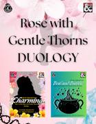 Rose with Gentle Thorns Duology [BUNDLE]