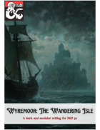 Wyremoor: The Wandering Isle