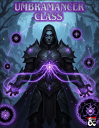 The Umbramancer Class