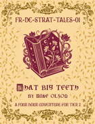 FR-DC-STRAT-TALES-01 What Big Teeth