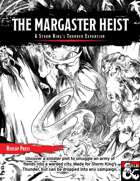 The Margaster Heist