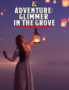 Adventure - Glimmer in the Grove