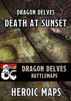 Dragon Delves: Chapter 1 - Death At Sunset Battlemaps