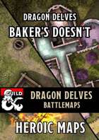 Dragon Delves: Chapter 2 - Baker's Doesn't Battlemaps