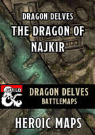 Dragon Delves: Chapter 5 - The Dragon of Najkir Battlemaps