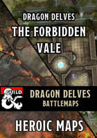 Dragon Delves: Chapter 6 - The Forbidden Vale Battlemaps