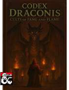 CODEX DRACONIS CULTS OF FANG AND FLAME