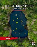 The Patron's Price: Into the Azure Abyss