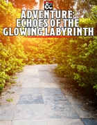 Adventure - Echoes of the Glowing Labyrinth