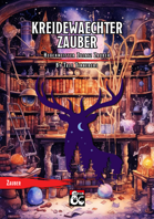 Zauber für den Kreidewächter - eine Hexenmeister-Ergänzung