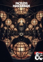 The Faceless Masquerade