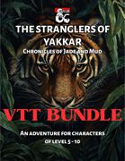VTT BUNDLE - THE STRANGLERS OF YAKKAR [BUNDLE]