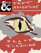 Free Level 1 Tutorial Adventure - Gildland 1, Drake of Elkshire