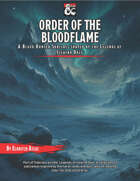 Blood Hunter Subclass: Order of the Bloodflame
