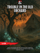 Trouble in the Old Orchard