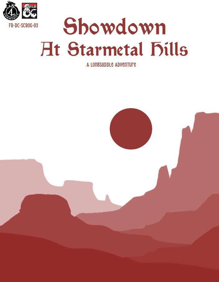 Showdown At Starmetal Hills (FR-DC-SCROG-03)