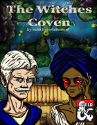 The Witches Coven: A One-Shot Adventure