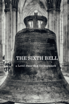 The Sixth Bell (Level 3 5e One-Shot for Beginners)