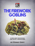 The Firework Goblins
