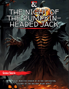 The Night of the Pumpkin-Headed Jack - A Halloween Horror Adventure